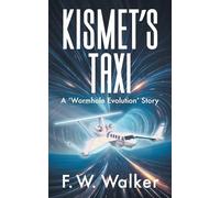 Kismet's Taxi: A 'Wormhole Evolution' Story