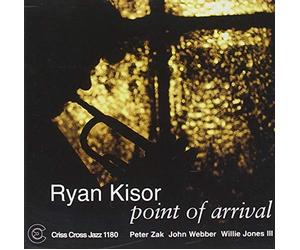 Kisor, Ryan - Point Of Arrival