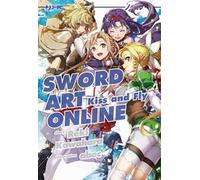 Kiss and fly. Sword art online novel. Vol. 22