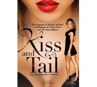 Kiss and Tail: The Hollywood Jump Off (DVD) Karrine Steffans Wendy Williams Akon