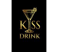 Kiss Drink: A5 squared notebook with margins in a beautiful hard cover | for school pupils and students | 160 pages