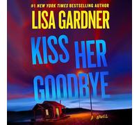 Kiss Her Goodbye