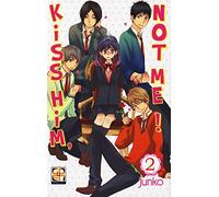 Kiss him, not me! (Vol. 2)