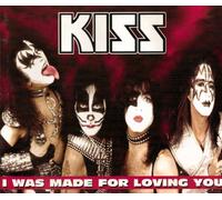 Kiss - I Was Made for Loving You
