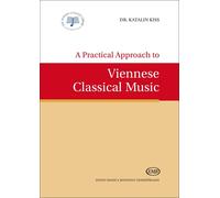 Kiss Katalin Ki Katalin: A Practical Approach to Viennese Classical (Tascabile)