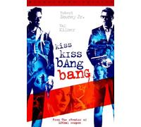 Kiss Kiss, Bang Bang