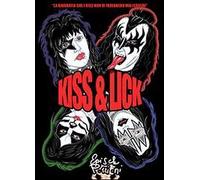 Kiss & lick - [Chinaski Edizioni]