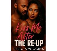 Kiss Me After The Re-Up: Some Addictions Ain't Meant To End