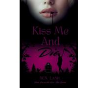 Kiss Me And Die