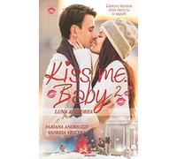 Kiss me... Baby 2: Luna & Andrea
