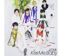 KISS ME BABY - CHOUT