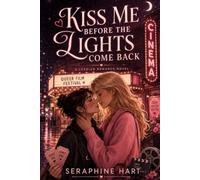 Kiss Me Before the Lights Come Back