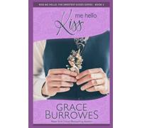 Kiss Me Hello: A small town contemporary romance - NUOVO