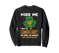 Kiss Me I'm A Lunch Lady with Shamrock St Patricks Day Felpa