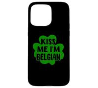 Kiss Me I'm Belgian Green Shamrock Belgio Giorno di San Patrizio Custodia per iPhone 15 Pro Max