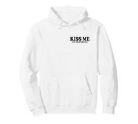 Kiss Me I'm Desperate Magliette Divertenti Felpa con Cappuccio