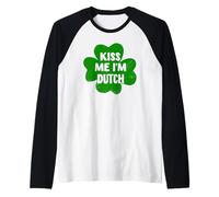 Kiss Me I'm Dutch St. Patrick's Day Costume Olanda Maglia con Maniche Raglan