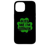 Kiss Me I'm German Funny Germania San Patrizio Trifoglio Custodia per iPhone 15