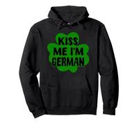 Kiss Me I'm German Funny Germania San Patrizio Trifoglio Felpa con Cappuccio