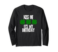 Kiss Me Its My Birthday Funny St Patricks Day Marzo Compleanno Maglia a Manica