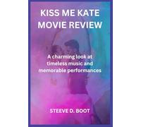 KISS ME KATE MOVIE REVIEW: A charming look at timeless music and memorable performances