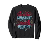 Kiss Me Now Midnight Is Past My Bedtime Felice Anno Nuovo Donne Felpa