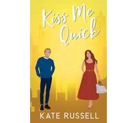 Kiss Me Quick