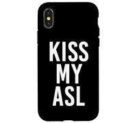 Kiss My ASL American Sign Language Sordo Custodia per iPhone X/XS