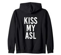 Kiss My ASL American Sign Language Sordo Felpa con Cappuccio