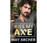 Kiss My Axe