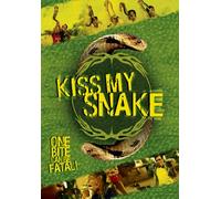 Kiss My Snake - Kiss My Snake