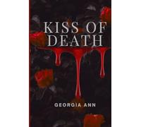 Kiss of Death: a Dark Vampire Romance