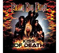 Kiss Of Death - A Tribute To Kiss by Pretty Boy Floyd (2015-03-31)