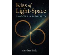 Kiss of Light-Space: Shadows of Inequality