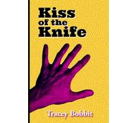 Kiss of the Knife: A Serial Killer Detective Thriller