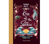 Kiss of the Selkie. Entangled with fae