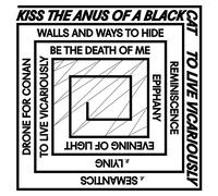 Kiss The Anus Of A Black Cat - To Live Vicariously