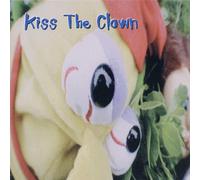 Kiss The Clown - Kiss The Clown