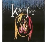 Kiss the Sky - Kiss the Sky