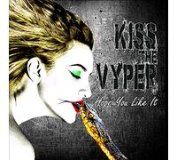Kiss the Vyper – Hope You Like It – CD – SPV Entertainment