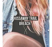 Kissaway Trail - Breach