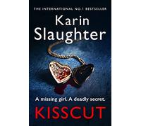 Kisscut: A gripping psychological thriller from the bestselling author of Pretty Girls (Grant County Series, Book 2): 02