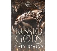 Kissed by the Gods: 1