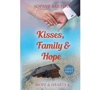 Kisses, Family & Hope: A Small-Town, Later-in-Life Mystery Romance - LARGE PRINT: 4