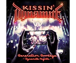 Kissin' Dynamite - Generation Goodbye Dynamite Nights (2Cd+Br)