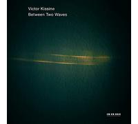 Kissine Viktor - Between Two Waves