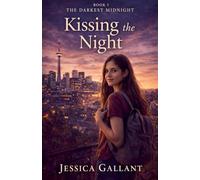 Kissing the Night: 1