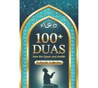 Kiswah Press 100+ Duas from the Quran and Hadith (Tascabile)
