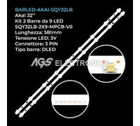 KIT 2 BARRE STRIP 9 LED TV AKAI SQY32LB-2X9-MPCB-V0