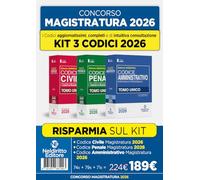 Kit 3 codici normativi Civile, Penale e Amministrativo 2026 per il concorso in magistratura prove scritte giugno 2026